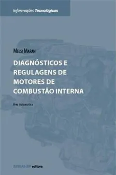 Livro Diagnósticos e Regulagens de Motores de Combustão - Resumo, Resenha, PDF, etc.
