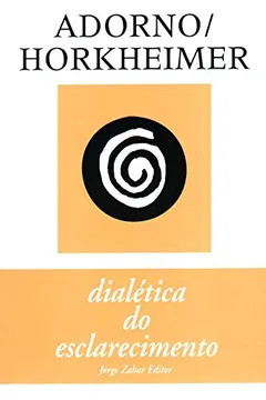 Livro Dialética Do Esclarecimento - Resumo, Resenha, PDF, etc.