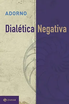 Livro Dialética Negativa - Resumo, Resenha, PDF, etc.