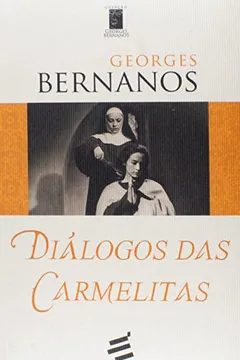 Livro Diálogos das Carmelitas - Resumo, Resenha, PDF, etc.