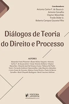 Livro Diálogos de teoria do direito e processo - Resumo, Resenha, PDF, etc.