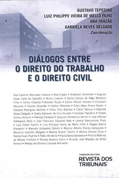 Livro Diálogos Entre o Direito do Trabalho e o Direito Civil - Resumo, Resenha, PDF, etc.
