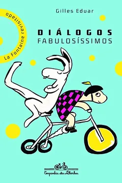 Livro Diálogos Fabulosíssimos - Resumo, Resenha, PDF, etc.