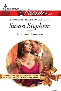 Livro Diamante Proibido - Coleção Harlequin Paixão. Número 412 - Resumo, Resenha, PDF, etc.