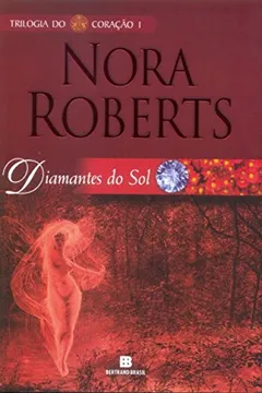 Livro Diamantes do Sol. Trilogia do Coração - Volume 1 - Resumo, Resenha, PDF, etc.