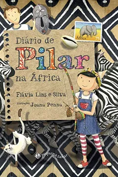 Livro Diário de Pilar na África - Resumo, Resenha, PDF, etc.