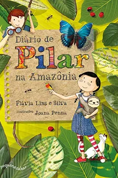 Livro Diário de Pilar na Amazônia - Resumo, Resenha, PDF, etc.