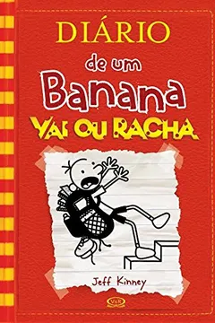 Livro Diário de Um Banana 11. Vai ou Racha - Resumo, Resenha, PDF, etc.