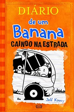 Livro Diário de Um Banana 9. Caindo na Estrada - Resumo, Resenha, PDF, etc.