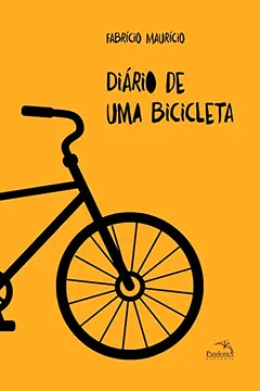 Livro Diàrio de Uma Bicicleta - Resumo, Resenha, PDF, etc.