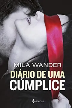 Livro Diário de Uma Cúmplice - Resumo, Resenha, PDF, etc.