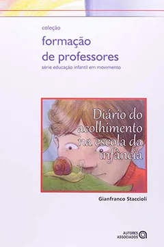 Livro Diário do Acolhimento na Escola da Infância - Resumo, Resenha, PDF, etc.