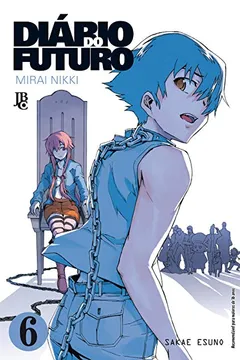 Livro Diário do Futuro. Mirai Nikki - Volume 6 - Resumo, Resenha, PDF, etc.