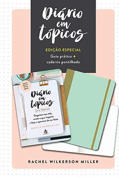 Livro Diário em tópicos: Edição especial com guia prático e caderno pontilhado - Resumo, Resenha, PDF, etc.
