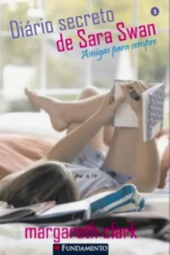 Capa do livro Diário Secreto de Sara Swan 1. Amigas Para Sempre