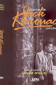 Livro Diários De Jack Kerouac - Formato Convencional - Resumo, Resenha, PDF, etc.