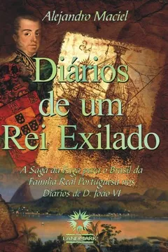 Livro Diários De Um Rei Exilado - Resumo, Resenha, PDF, etc.