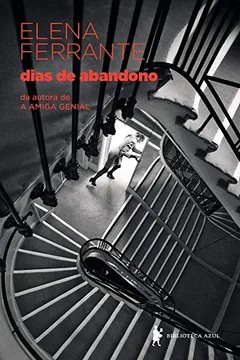 Livro Dias de Abandono - Resumo, Resenha, PDF, etc.