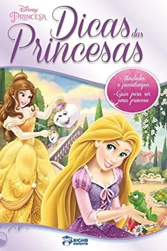 Livro Dicas das Princesas - Volume Único. Coleção Disney Princesa - Resumo, Resenha, PDF, etc.