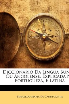 Livro Diccionario Da Lingua Bunda: Ou Angolense, Explicada Na Portugueza, E Latina - Resumo, Resenha, PDF, etc.