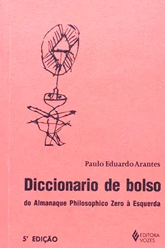 Livro Diccionario de Bolso. Do Almanaque Philosophico Zero à Esquerda - Resumo, Resenha, PDF, etc.