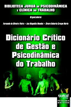 Capa do livro Dicionário Crítico de Gestão e Psicodinâmica do Trabalho
