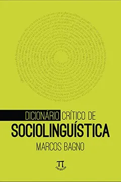 Livro Dicionário Crítico de Sociolinguística - Volume 1 - Resumo, Resenha, PDF, etc.