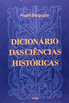 Livro Dicionário das Ciências Históricas - Resumo, Resenha, PDF, etc.