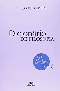 Capa do livro Dicionário De Filosofia - Volume 1. A-D