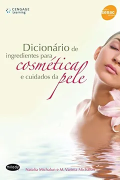 Livro Dicionário De Ingredientes De Produtos Para Cuidados Com O Cabelo - Resumo, Resenha, PDF, etc.