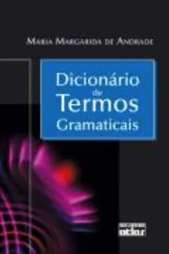 Livro Dicionário de Termos Gramaticais - Resumo, Resenha, PDF, etc.