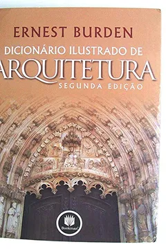 Livro Dicionário Ilustrado de Arquitetura - Resumo, Resenha, PDF, etc.