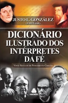 Livro Dicionario Ilustrado Dos Interpretes Da Fe - Resumo, Resenha, PDF, etc.