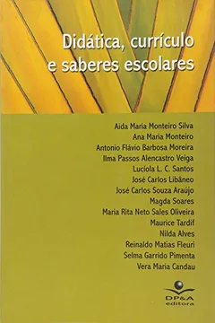 Livro Didática, Currículo e Saberes Escolares - Resumo, Resenha, PDF, etc.