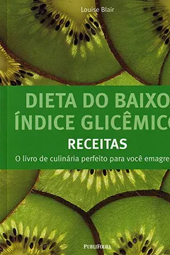 Capa do livro Dieta do Baixo Índice Glicémico. Receitas