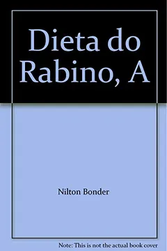 Livro Dieta Do Rabino, A - Resumo, Resenha, PDF, etc.