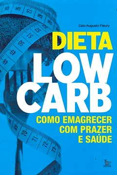 Livro Dieta Low-Carb - Resumo, Resenha, PDF, etc.