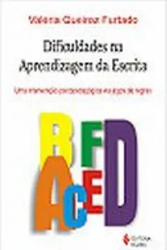 Livro Dificuldades Na Aprendizagem Da Escrita - Resumo, Resenha, PDF, etc.
