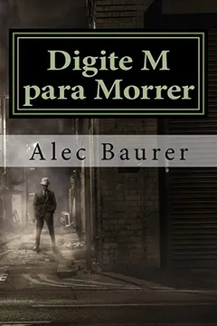 Livro Digite M Para Morrer - Resumo, Resenha, PDF, etc.