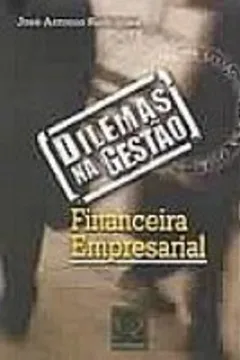 Capa do livro Dilemas na Gestão Financeira Empresarial