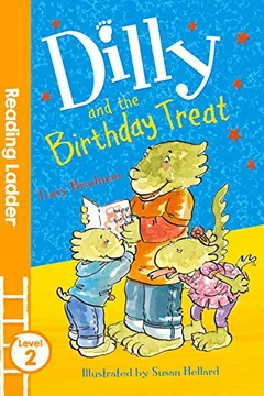 Livro Dilly and the Birthday Treat - Resumo, Resenha, PDF, etc.