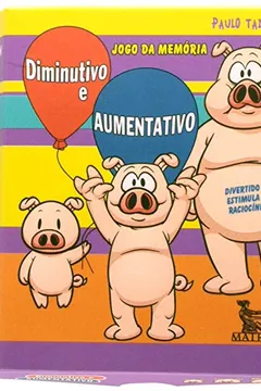 Livro Diminutivo E Aumentativo - Jogo Da Memoria - Resumo, Resenha, PDF, etc.