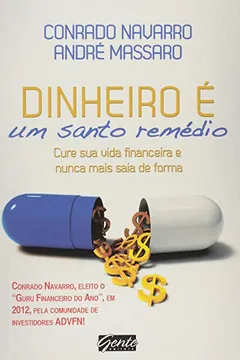 Livro Dinheiro e Um Santo Remédio - Resumo, Resenha, PDF, etc.
