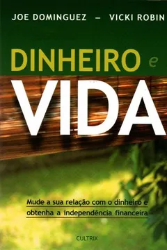Livro Dinheiro e Vida - Resumo, Resenha, PDF, etc.