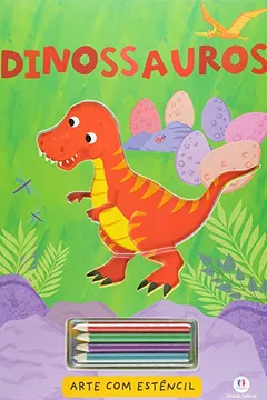 Livro Dinossauros - Coleção Arte com Estêncil - Resumo, Resenha, PDF, etc.