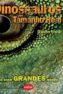 Livro Dinossauros em Tamanho Real - Resumo, Resenha, PDF, etc.