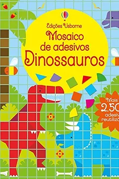 Livro Dinossauros. Mosaico de Adesivos - Resumo, Resenha, PDF, etc.