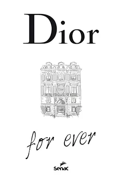 Livro Dior for Ever - Resumo, Resenha, PDF, etc.