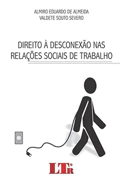 Capa do livro Direito à Desconexão nas Relações Sociais de Trabalho