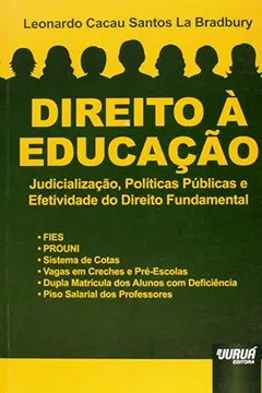 Livro Direito à Educação. Judicialização, Políticas Públicas e Efetividade do Direito Fundamental - Resumo, Resenha, PDF, etc.